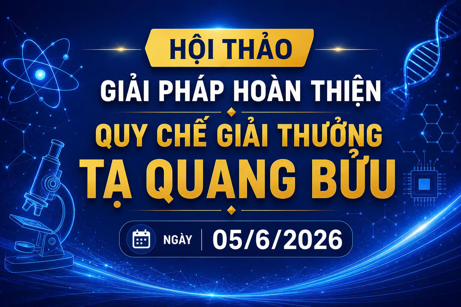 Code Vn123 win về việc tổ chức Hội thảo “Giải pháp hoàn thiện Quy chế Giải thưởng Tạ Quang Bửu”
