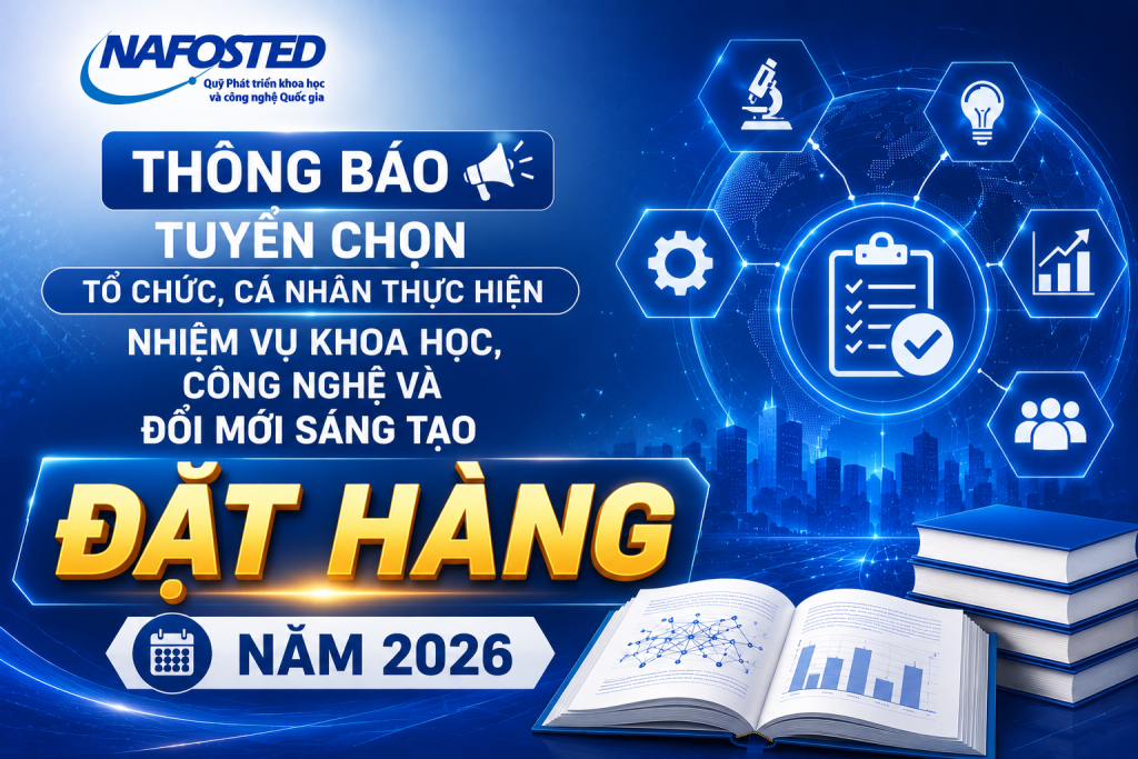 Thông báo tuyển chọn tổ chức, cá nhân thực hiện nhiệm vụ khoa học, công nghệ và đổi mới 123Vn long hổ đặt hàng năm 2026